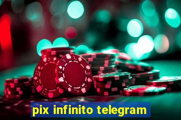 pix infinito telegram